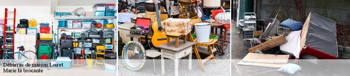 Débarras de maison 45 Loiret  Marie la brocante