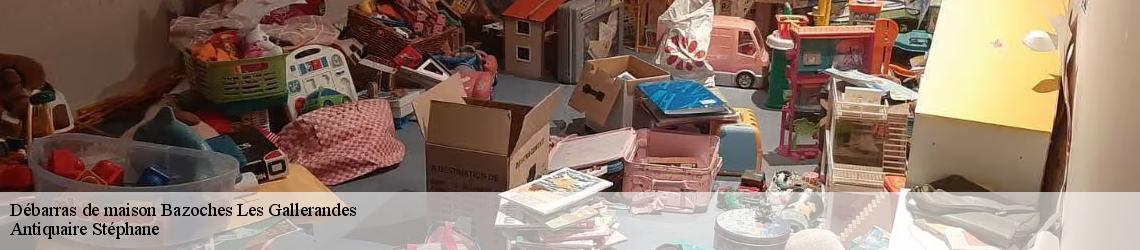 Débarras de maison  bazoches-les-gallerandes-45480 Antiquaire Stéphane 